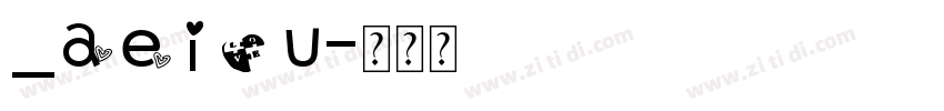 _a e i o u字体转换 _a e i o u字体转换